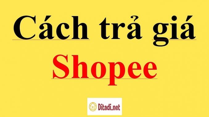 [Hướng dẫn] Cách trả giá trên Shopee mặc cả giá rẻ - viwin.pw - VIWIN.PW