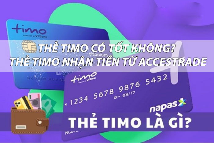 Thẻ Timo có tốt không? Làm thẻ timo nhận tiền hoa hồng từ Accestrade - viwin.pw - VIWIN.PW Thẻ Timo có tốt không? Làm thẻ timo nhận tiền hoa hồng từ Accestrade - viwin.pw - VIWIN.PW