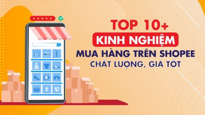 Bí quyết mua hàng Shopee giá tốt, chất lượng | viwin.pw - VIWIN.PW