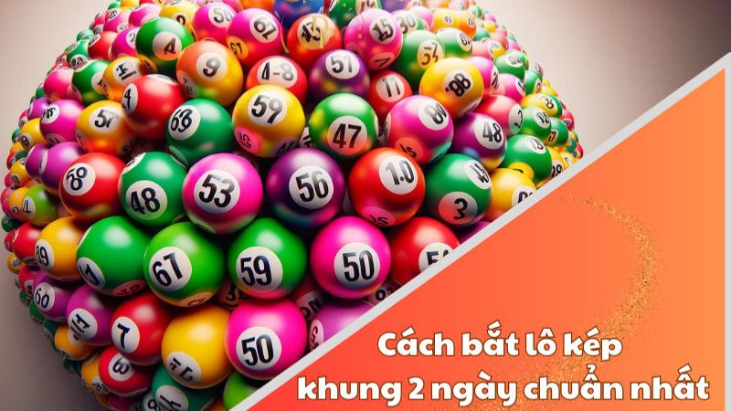 Nuôi lô kép khung 2 ngày chưa từng thua, miễn phí hoàn toàn - VIWIN.PW