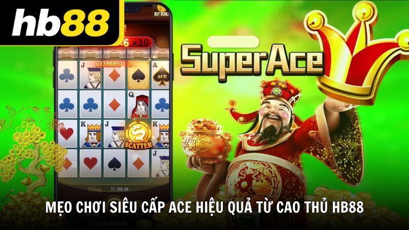 Siêu cấp ACE - Game slot đổi thưởng cực HOT tại HB88 2026 - VIWIN.PW