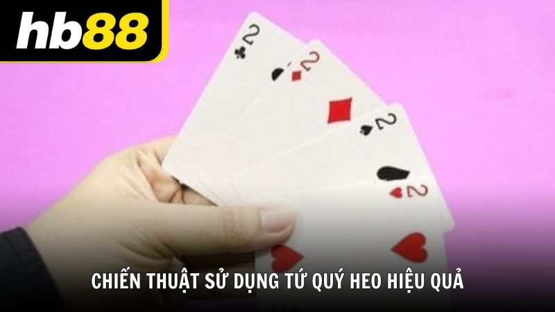 Tứ quý heo - cách chặt và mẹo sử dụng hiệu quả tại HB88 - VIWIN.PW