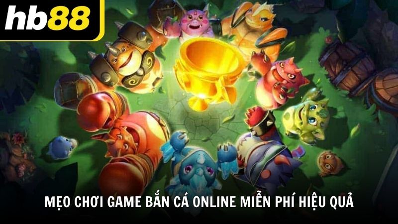 Game bắn cá online miễn phí HB88 giải trí cho người chơi - VIWIN.PW