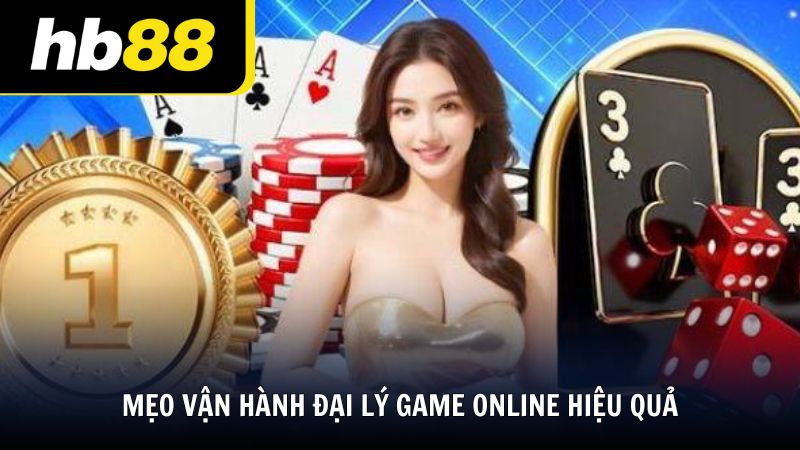Cách mở đại lý game online thành công và bí quyết từ HB88 - VIWIN.PW